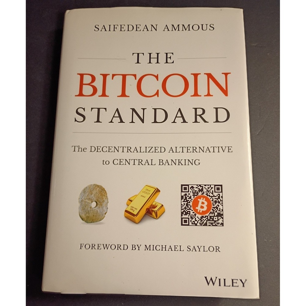 The Bitcoin Standard: The Decentralized Alternative to Central Banking (English)